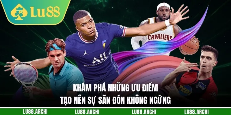 Thể Thao lu88 - Đấu Trường Kèo Cược Đỉnh Cao Cho Giới Mộ Điệu - vexora88